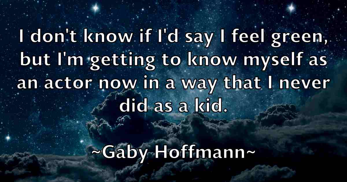 /images/quoteimage/gaby-hoffmann-fb-274241.jpg