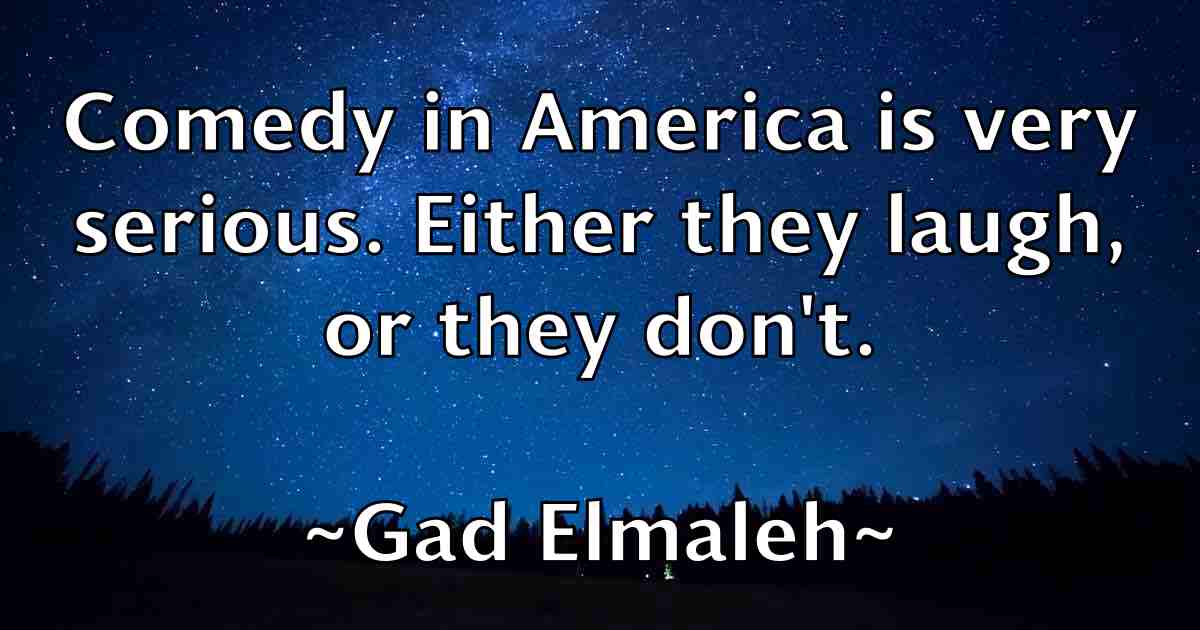 /images/quoteimage/gad-elmaleh-fb-274377.jpg