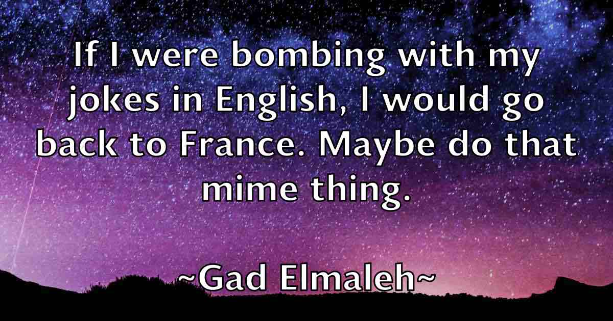 /images/quoteimage/gad-elmaleh-fb-274382.jpg
