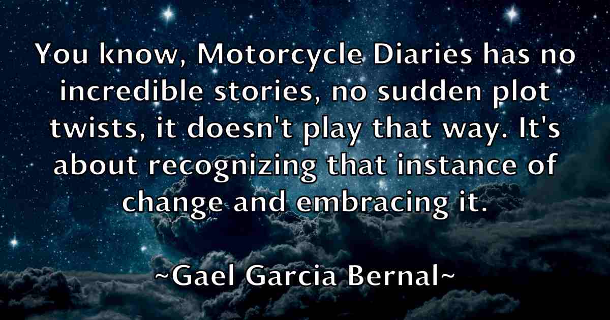 /images/quoteimage/gael-garcia-bernal-fb-274524.jpg