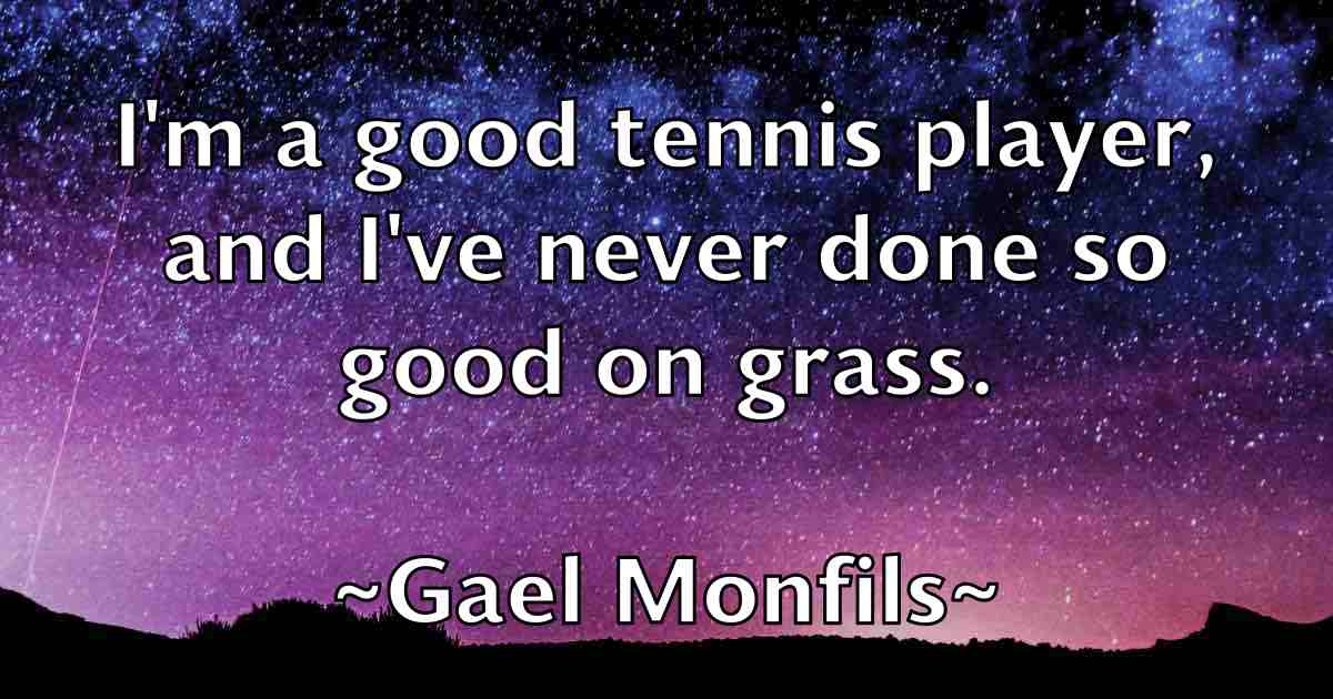 /images/quoteimage/gael-monfils-fb-274583.jpg