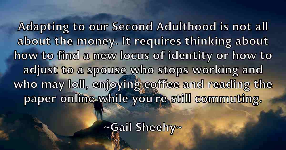 /images/quoteimage/gail-sheehy-fb-275080.jpg