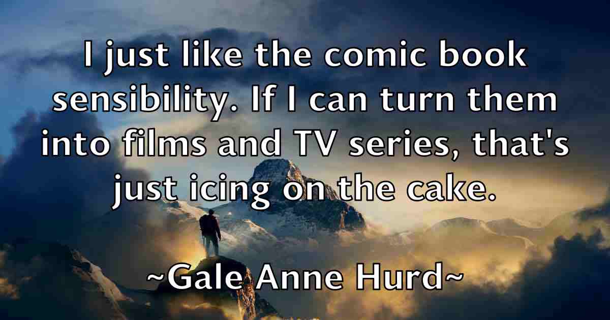 /images/quoteimage/gale-anne-hurd-fb-275297.jpg