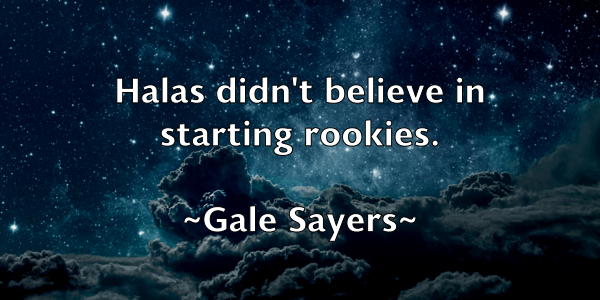 /images/quoteimage/gale-sayers-275354.jpg