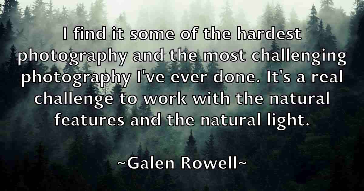 /images/quoteimage/galen-rowell-fb-275373.jpg