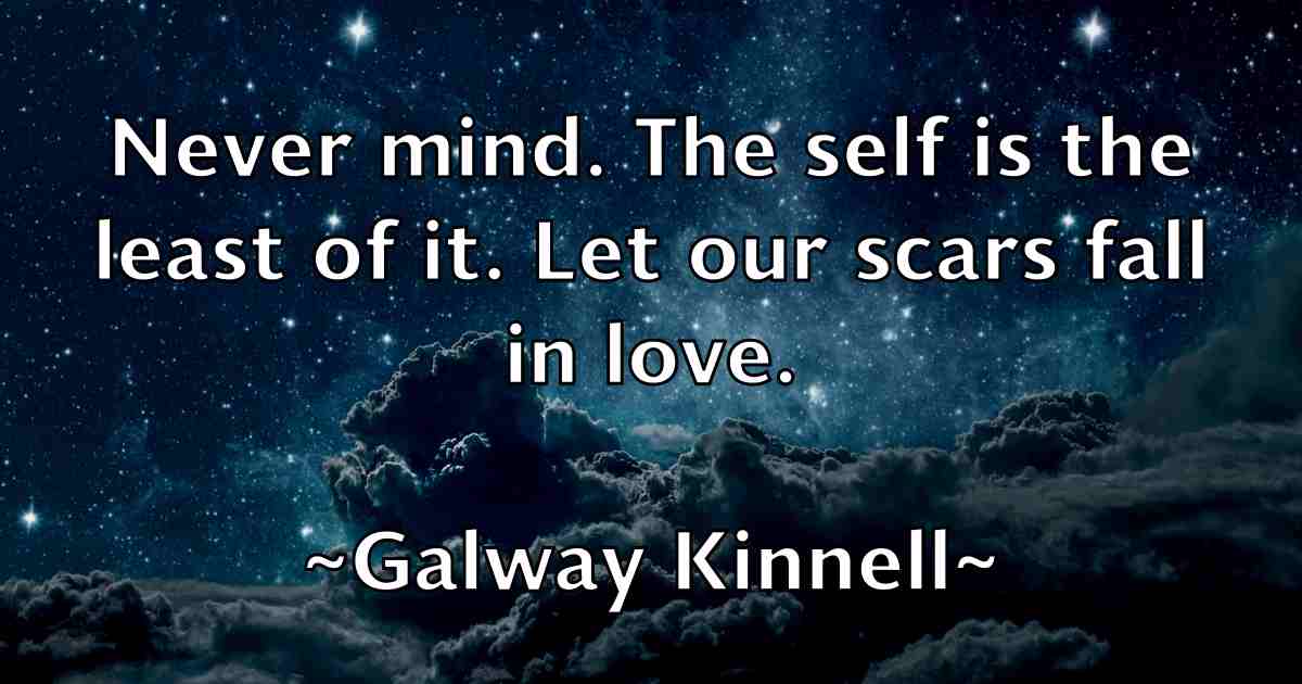 /images/quoteimage/galway-kinnell-fb-275442.jpg
