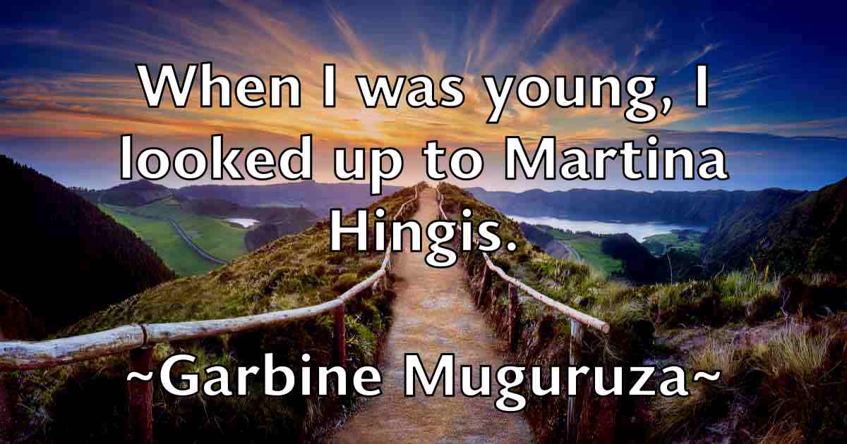 /images/quoteimage/garbine-muguruza-fb-275515.jpg