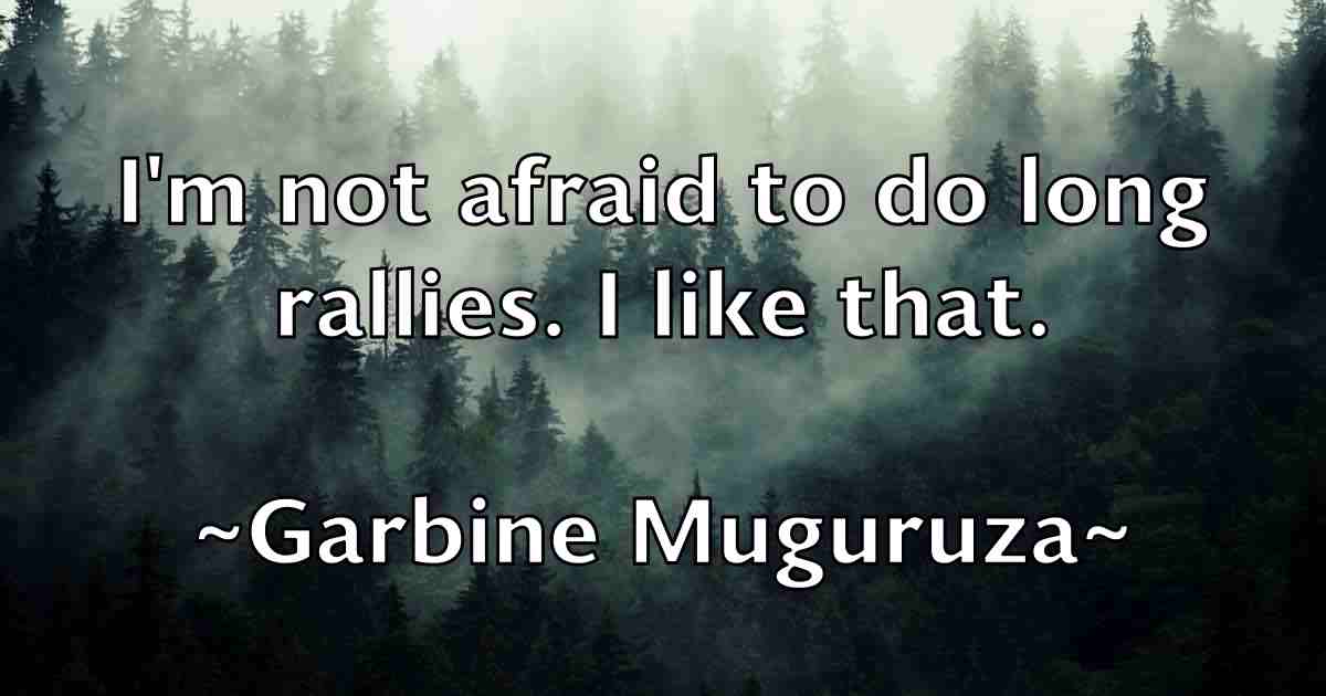 /images/quoteimage/garbine-muguruza-fb-275552.jpg