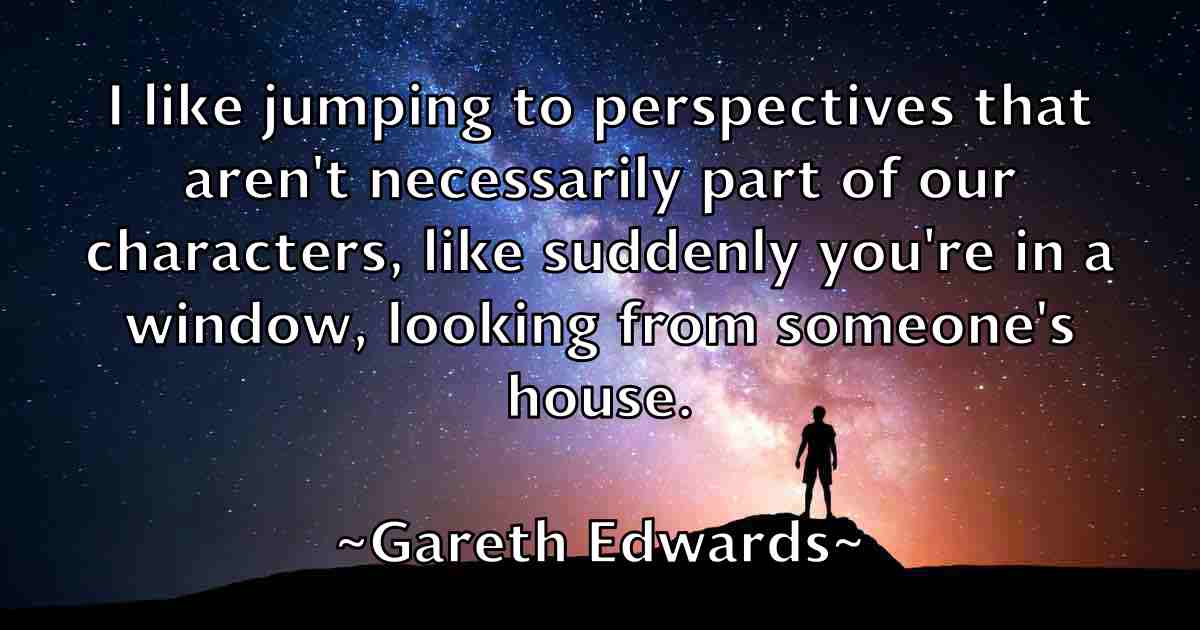 /images/quoteimage/gareth-edwards-fb-275744.jpg
