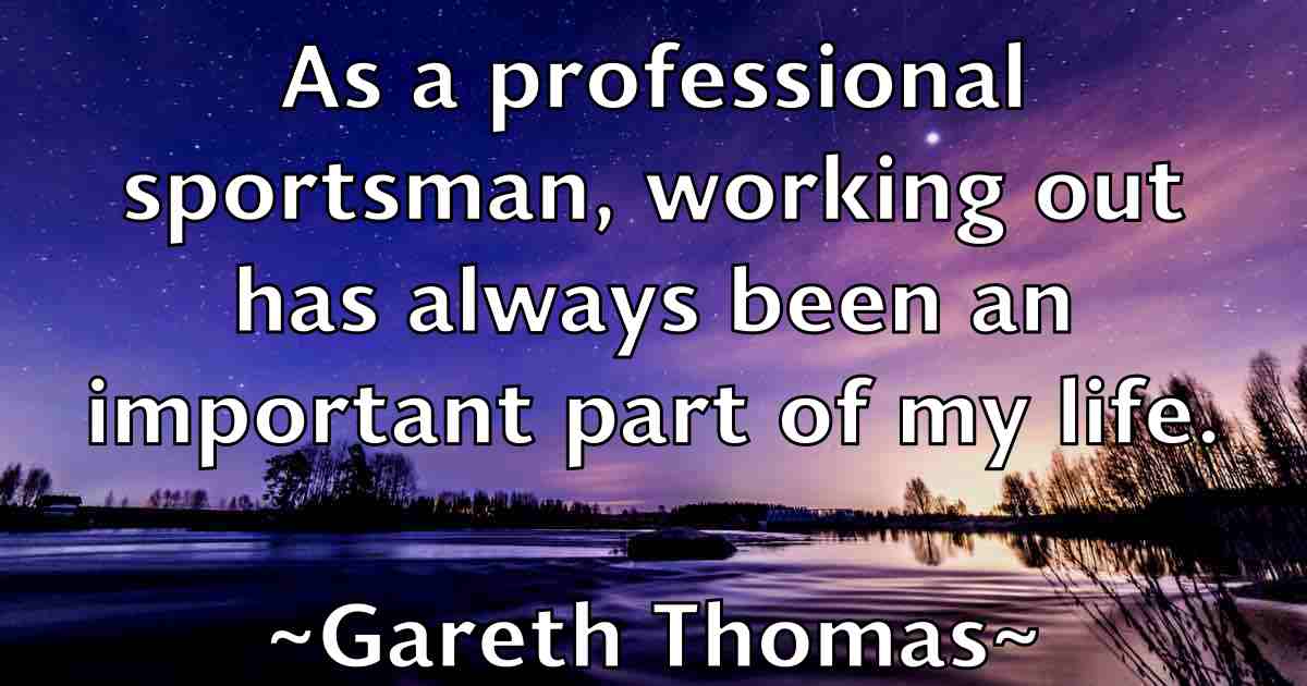 /images/quoteimage/gareth-thomas-fb-275924.jpg