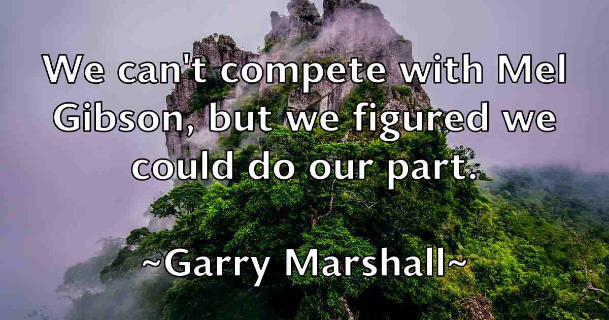 /images/quoteimage/garry-marshall-fb-276299.jpg