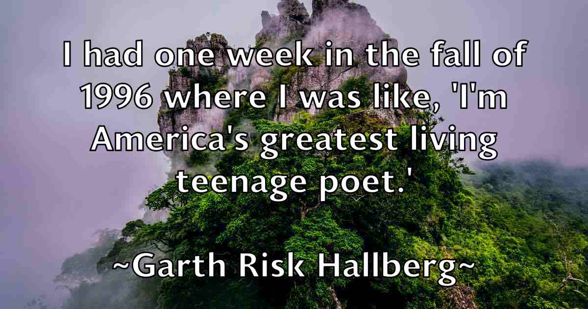 /images/quoteimage/garth-risk-hallberg-fb-276604.jpg