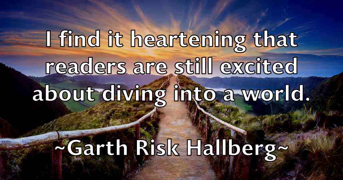 /images/quoteimage/garth-risk-hallberg-fb-276611.jpg