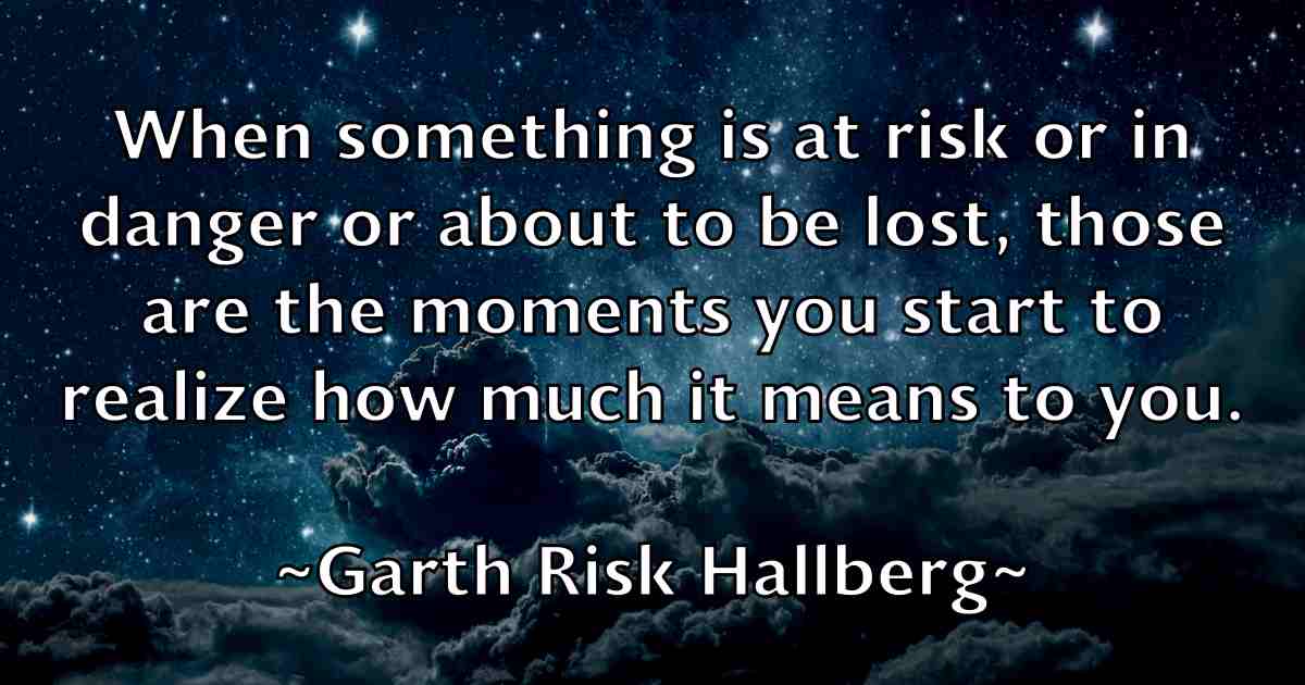 /images/quoteimage/garth-risk-hallberg-fb-276615.jpg