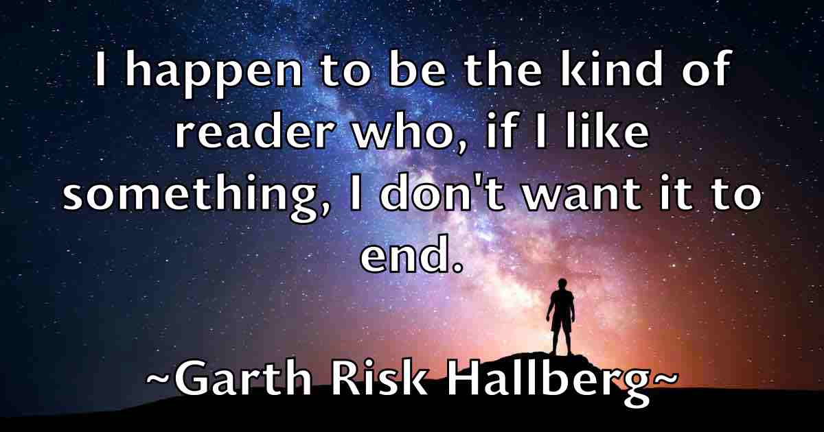 /images/quoteimage/garth-risk-hallberg-fb-276620.jpg
