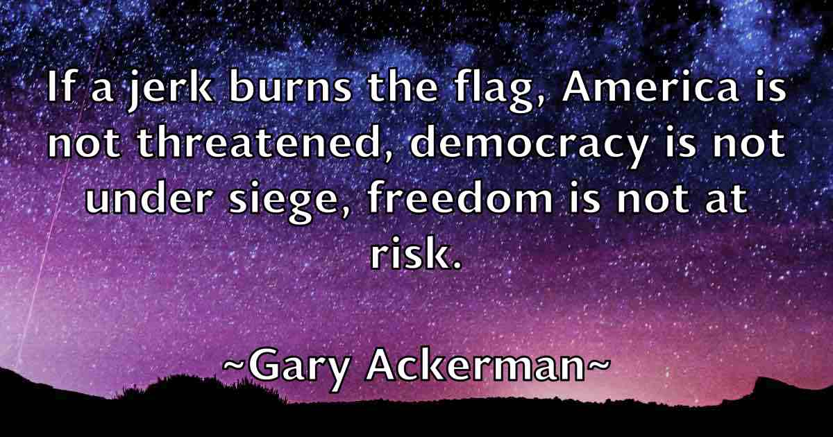 /images/quoteimage/gary-ackerman-fb-276651.jpg