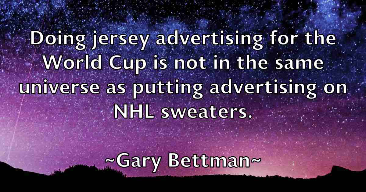 /images/quoteimage/gary-bettman-fb-276818.jpg
