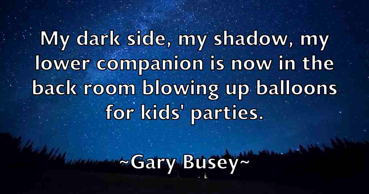 /images/quoteimage/gary-busey-fb-276899.jpg