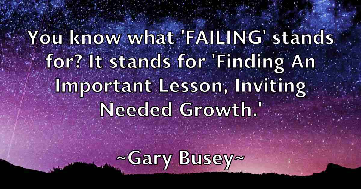 /images/quoteimage/gary-busey-fb-276901.jpg