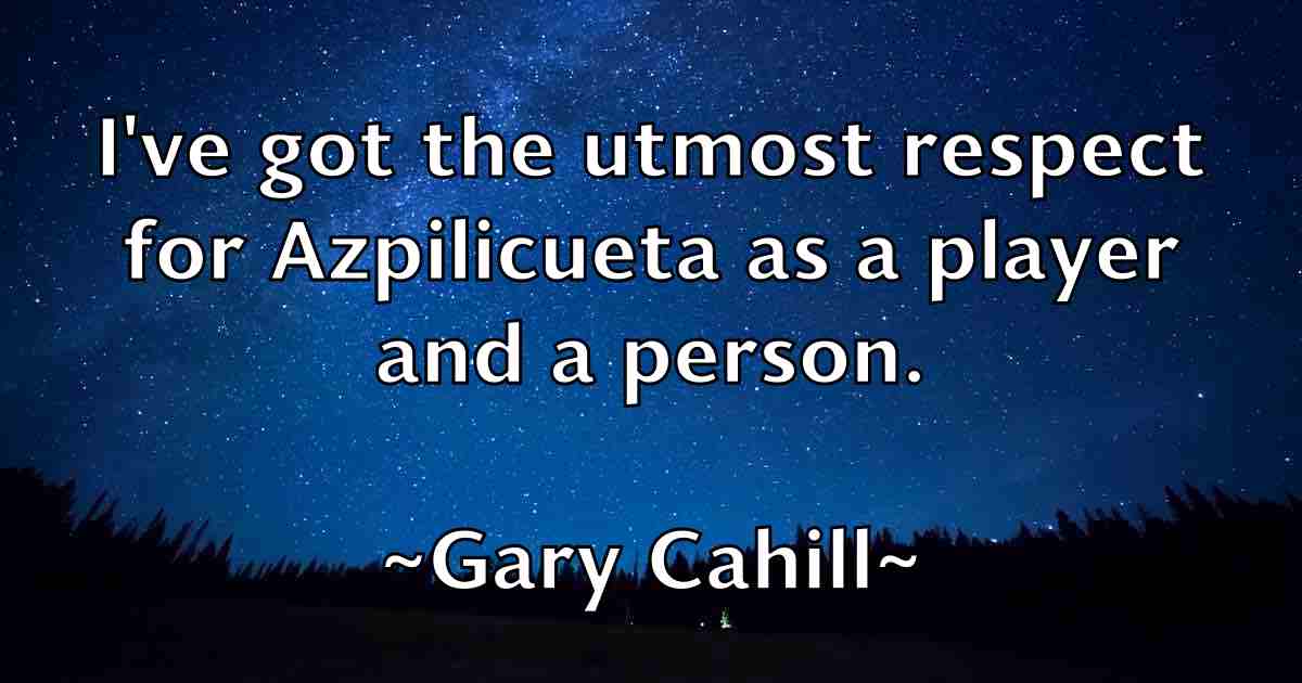 /images/quoteimage/gary-cahill-fb-276922.jpg