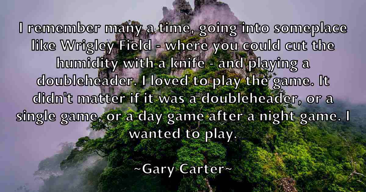 /images/quoteimage/gary-carter-fb-277033.jpg