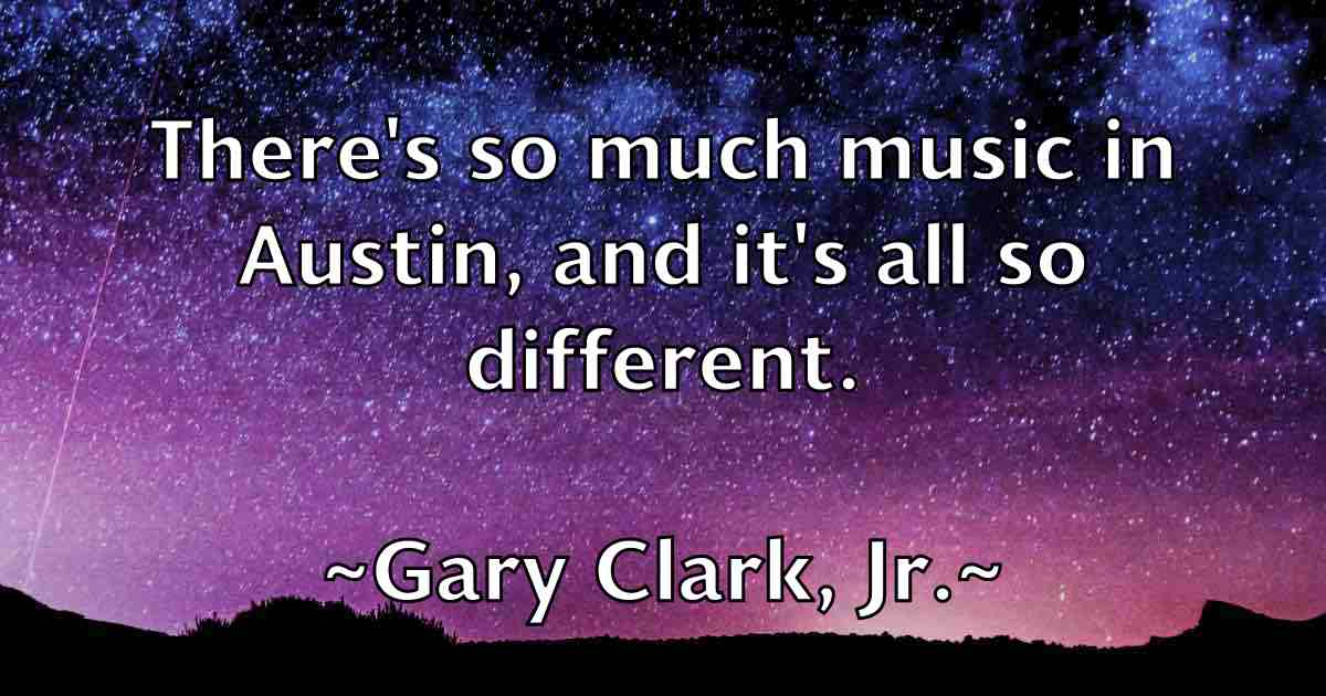 /images/quoteimage/gary-clark-jr-fb-277117.jpg