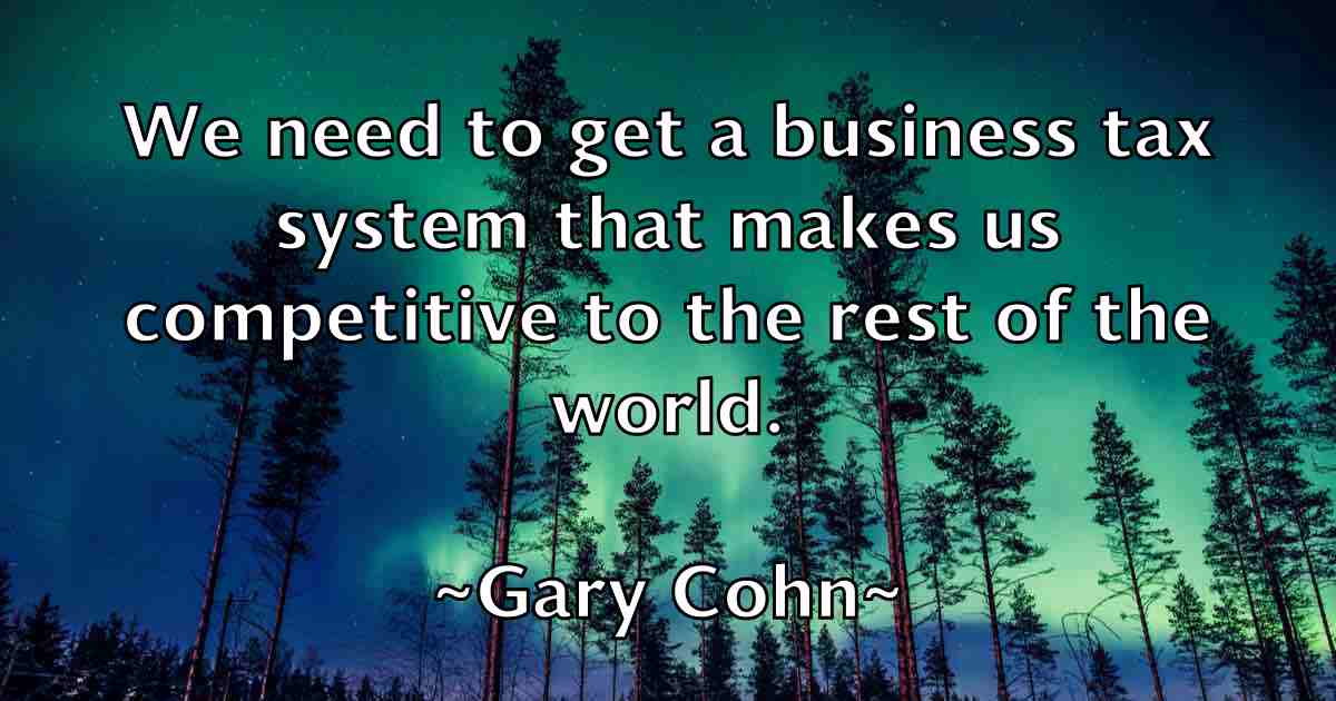 /images/quoteimage/gary-cohn-fb-277131.jpg