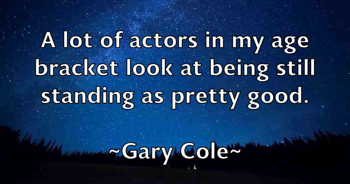 /images/quoteimage/gary-cole-fb-277186.jpg