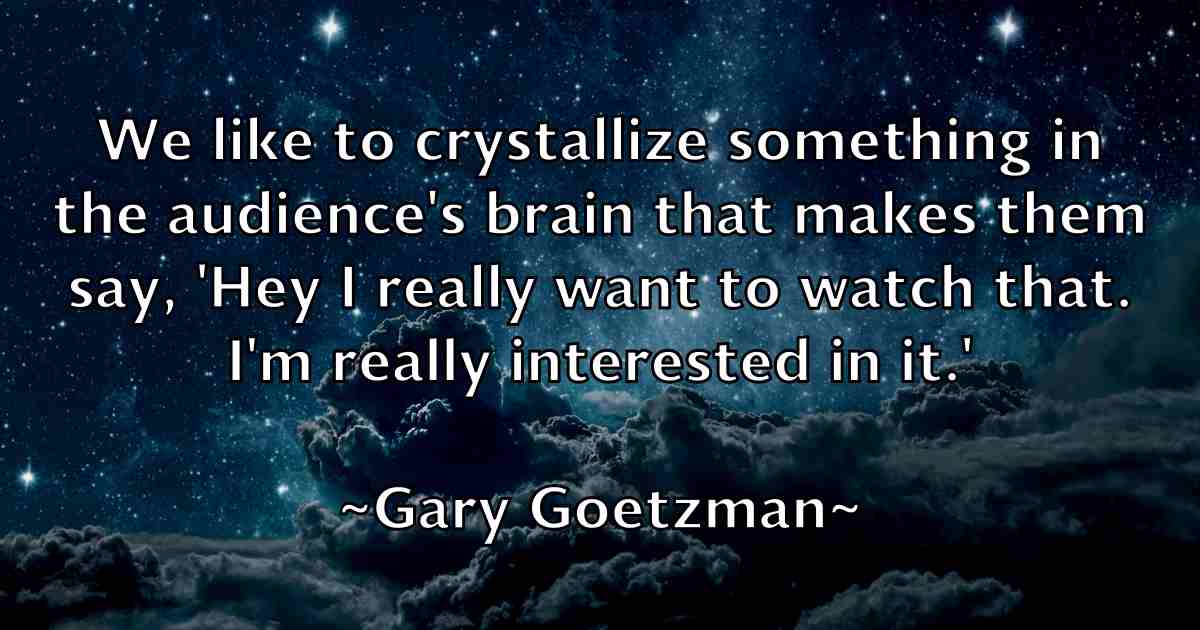 /images/quoteimage/gary-goetzman-fb-277258.jpg