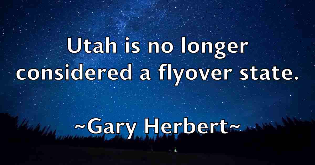 /images/quoteimage/gary-herbert-fb-277382.jpg