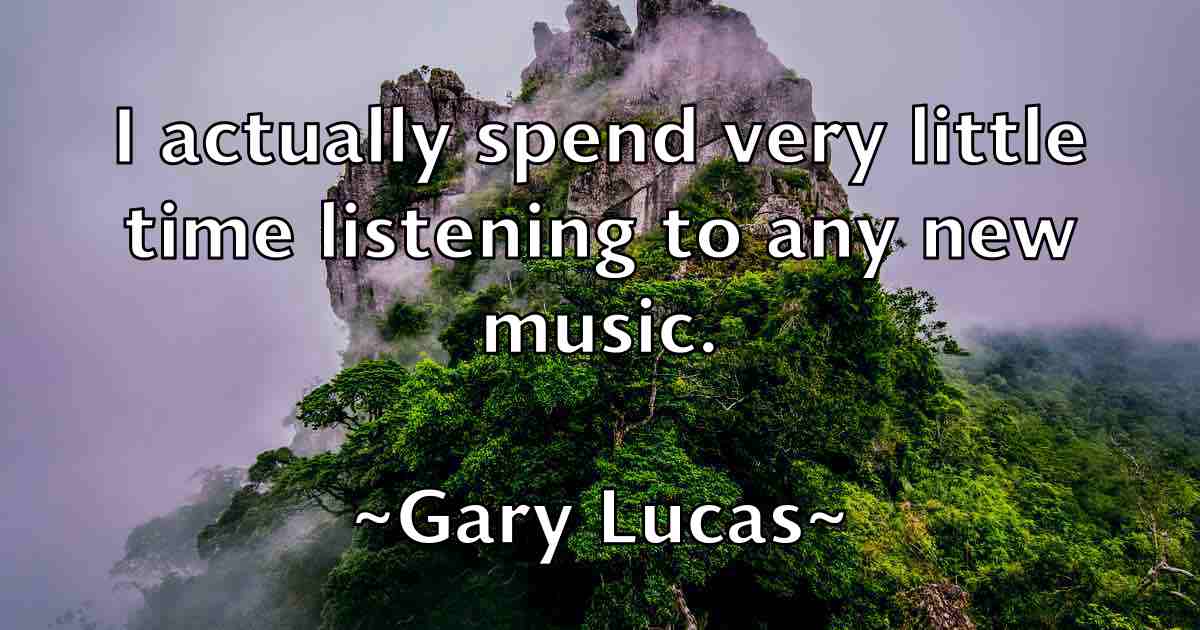 /images/quoteimage/gary-lucas-fb-277838.jpg
