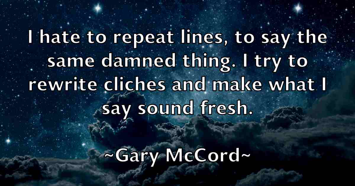 /images/quoteimage/gary-mccord-fb-277857.jpg
