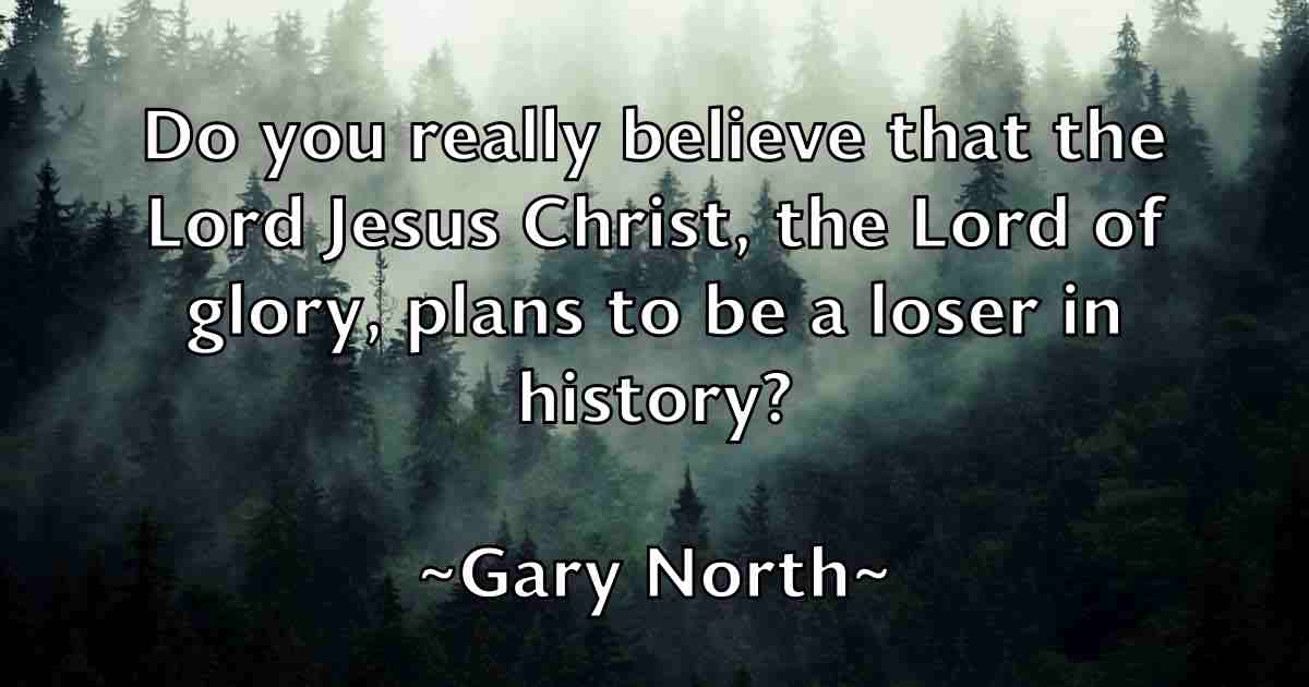 /images/quoteimage/gary-north-fb-277907.jpg