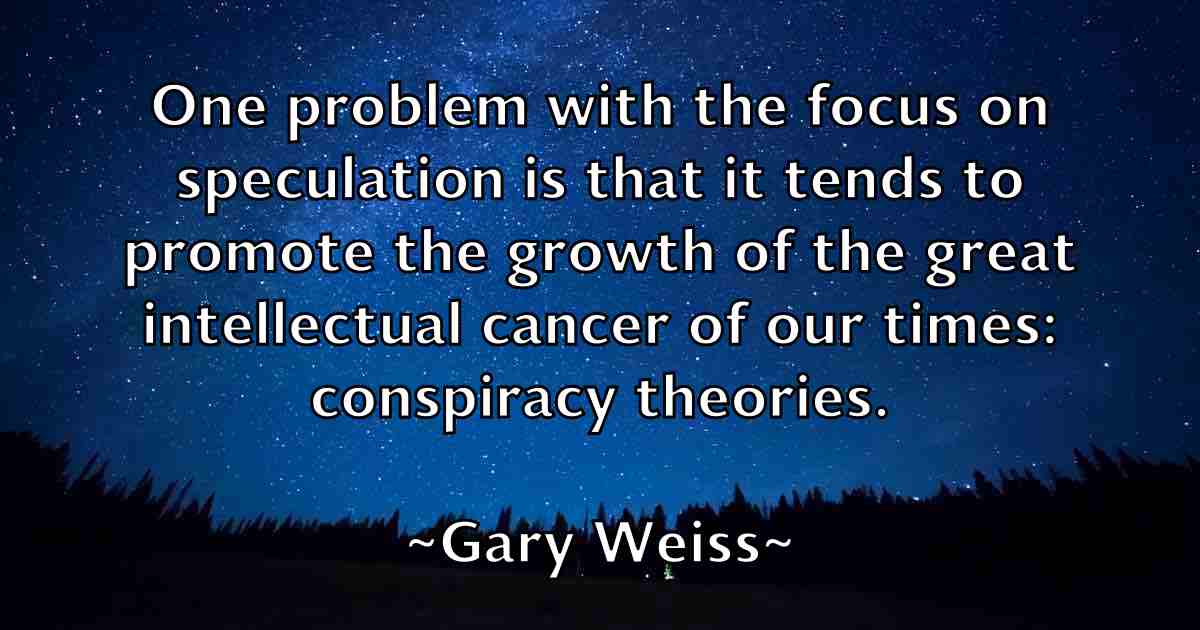 /images/quoteimage/gary-weiss-fb-278537.jpg
