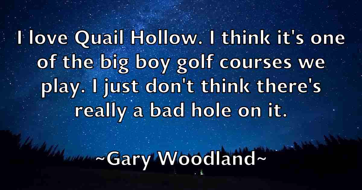 /images/quoteimage/gary-woodland-fb-278622.jpg