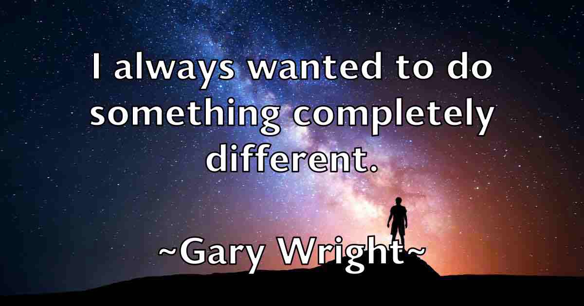 /images/quoteimage/gary-wright-fb-278704.jpg