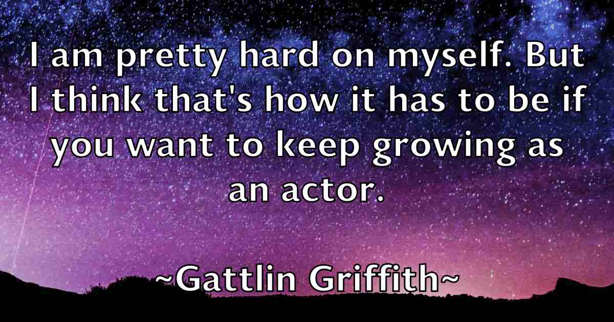 /images/quoteimage/gattlin-griffith-fb-278824.jpg