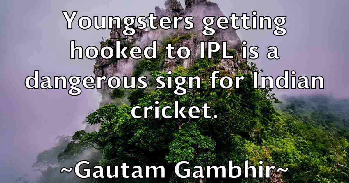 /images/quoteimage/gautam-gambhir-fb-278997.jpg