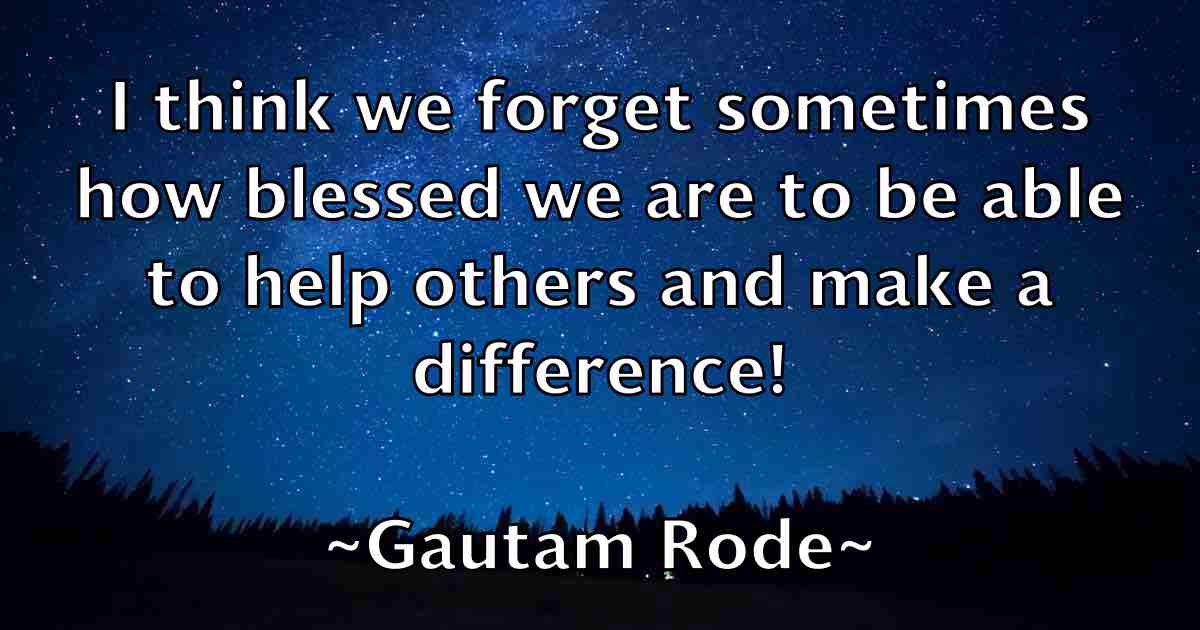 /images/quoteimage/gautam-rode-fb-279072.jpg