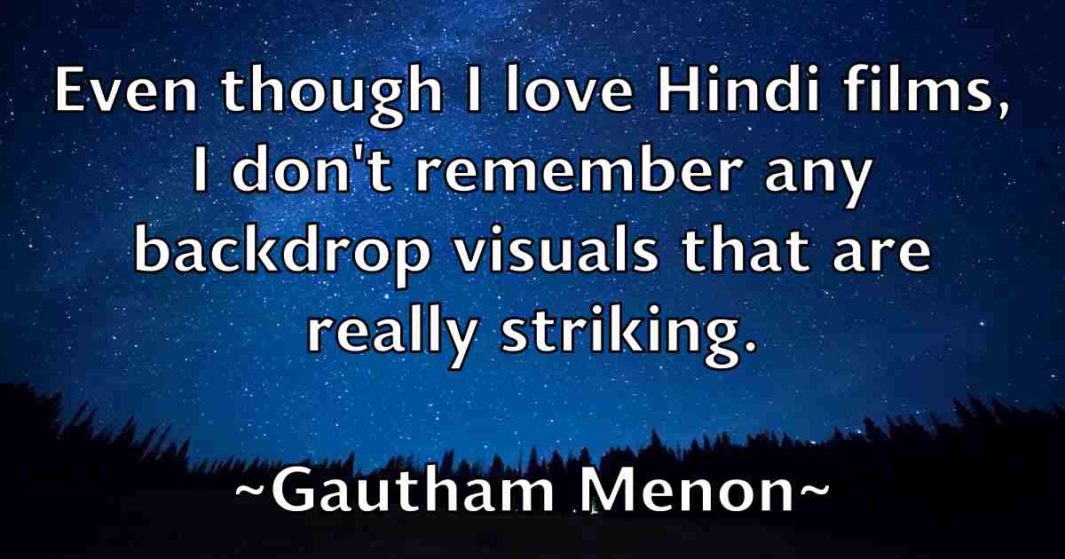 /images/quoteimage/gautham-menon-fb-279232.jpg