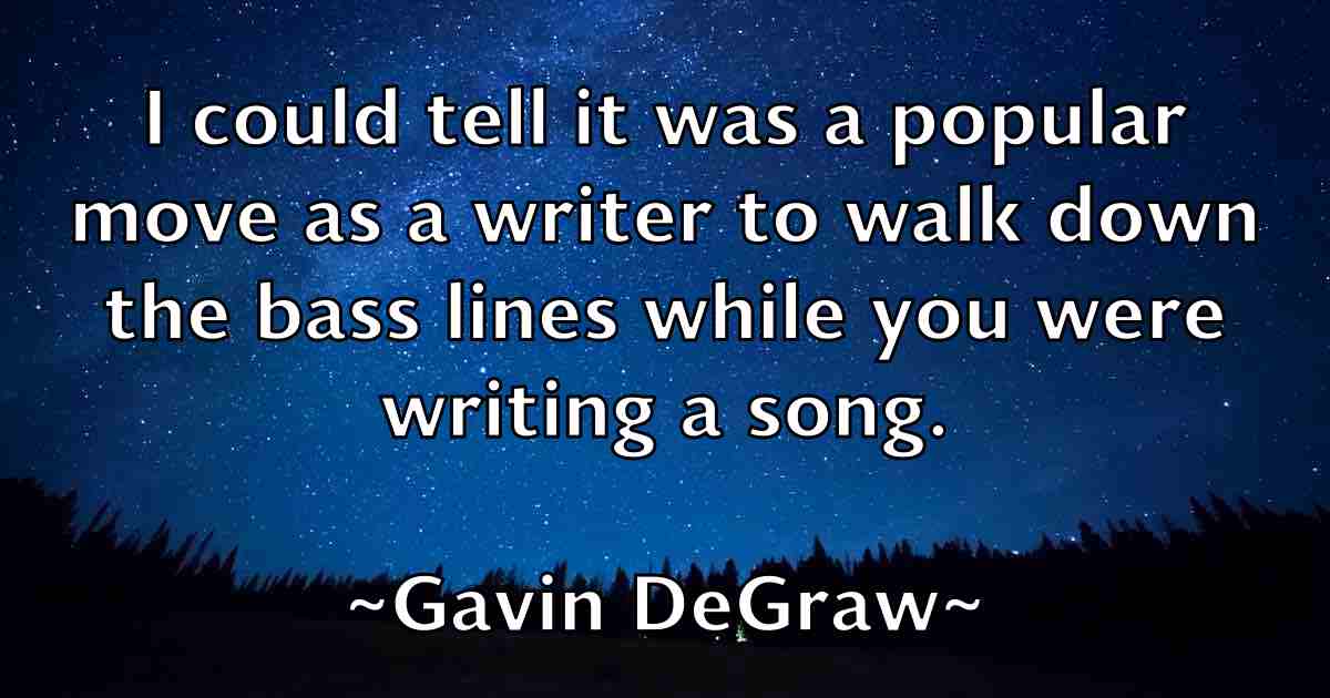 /images/quoteimage/gavin-degraw-fb-279362.jpg