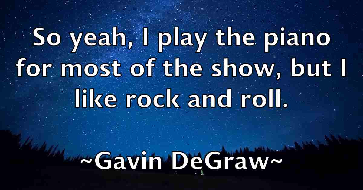 /images/quoteimage/gavin-degraw-fb-279391.jpg