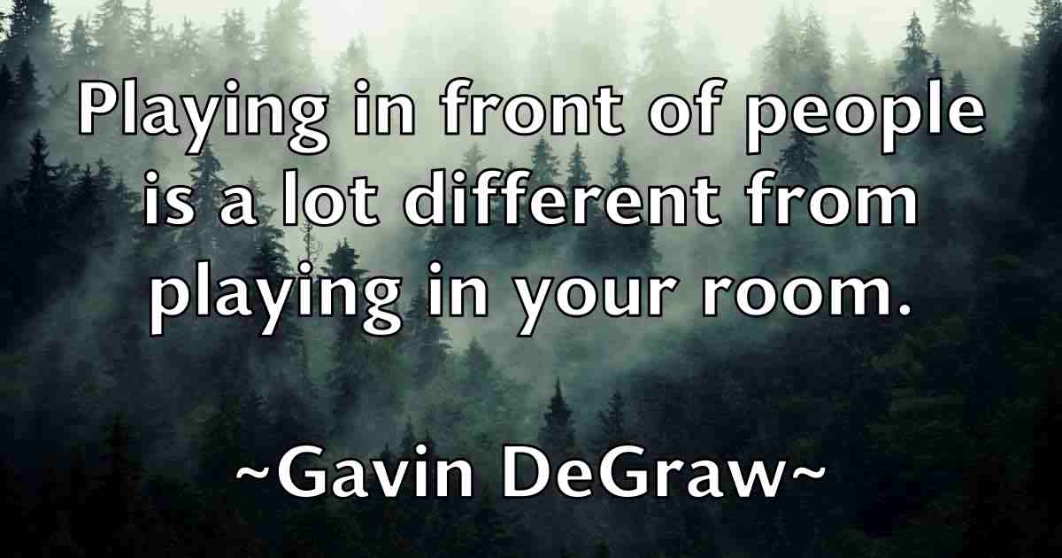 /images/quoteimage/gavin-degraw-fb-279392.jpg