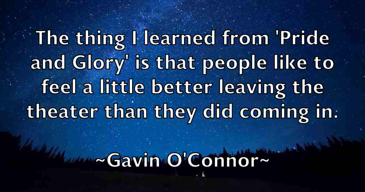 /images/quoteimage/gavin-oconnor-fb-279668.jpg