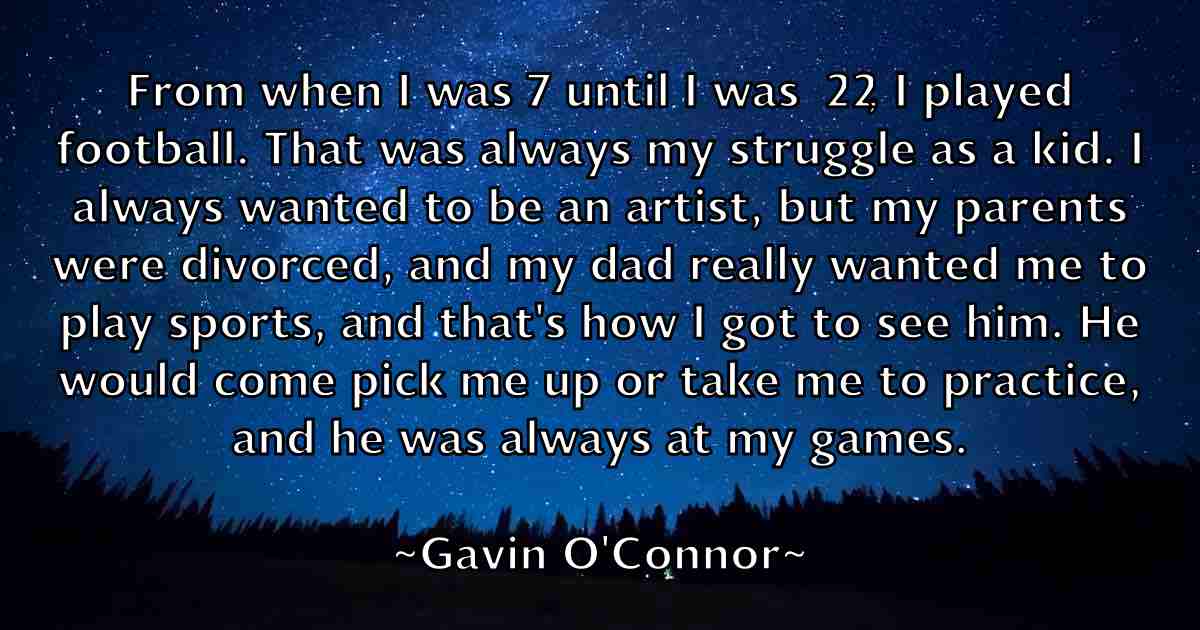 /images/quoteimage/gavin-oconnor-fb-279675.jpg