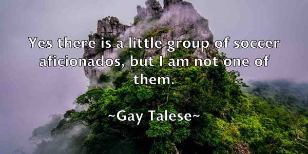/images/quoteimage/gay-talese-279741.jpg