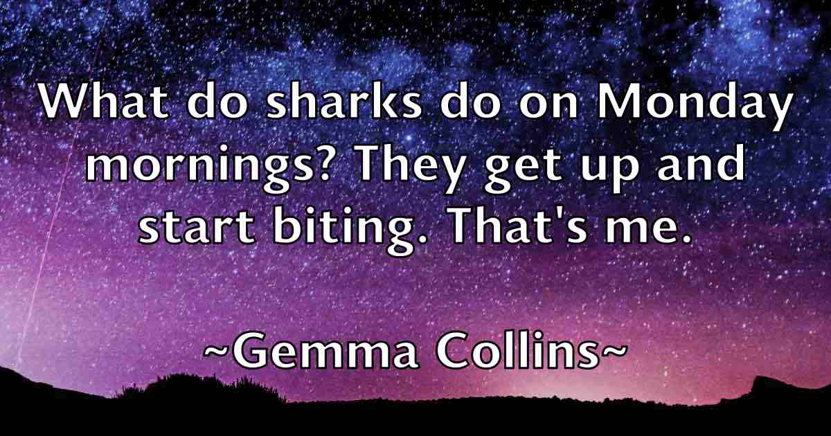 /images/quoteimage/gemma-collins-fb-280374.jpg