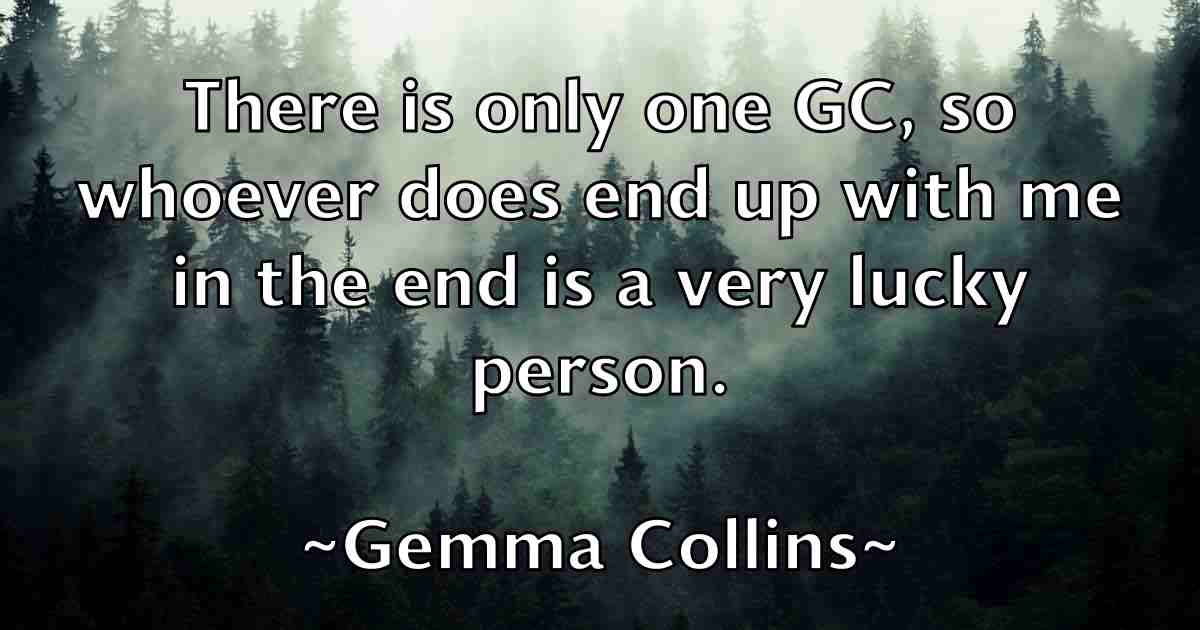 /images/quoteimage/gemma-collins-fb-280461.jpg