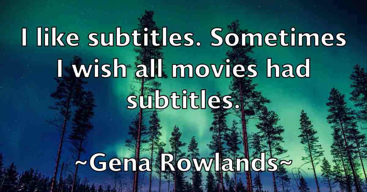 /images/quoteimage/gena-rowlands-fb-280531.jpg