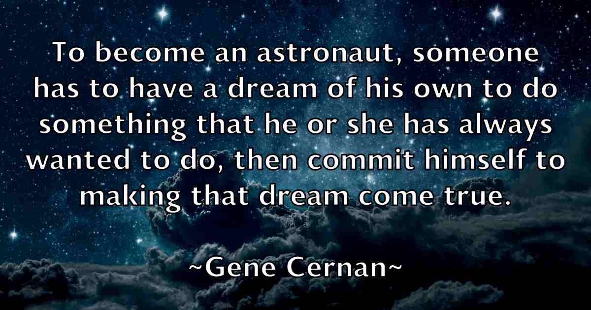 /images/quoteimage/gene-cernan-fb-280569.jpg